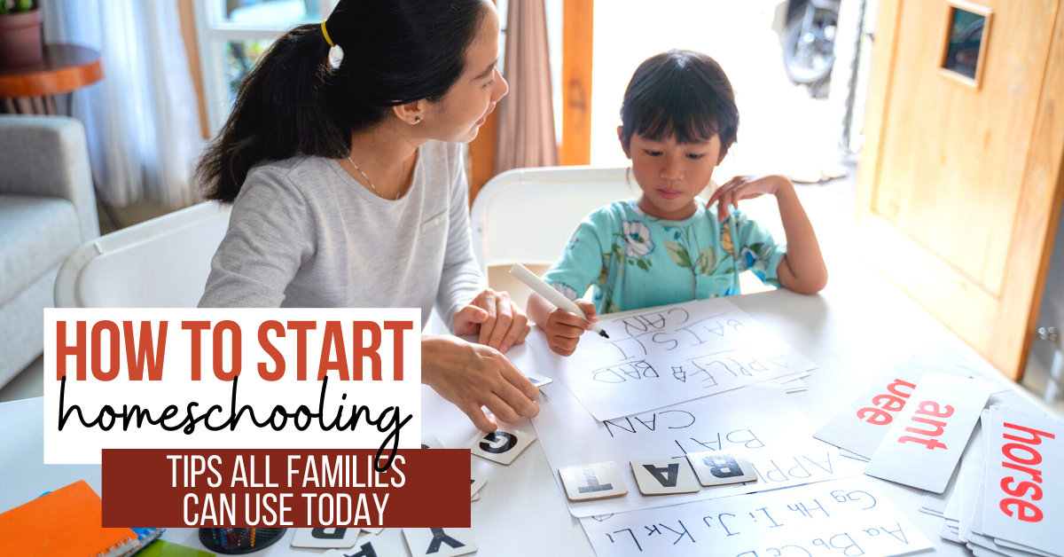 How to Get Started Homeschooling | 5 Tips for All Families