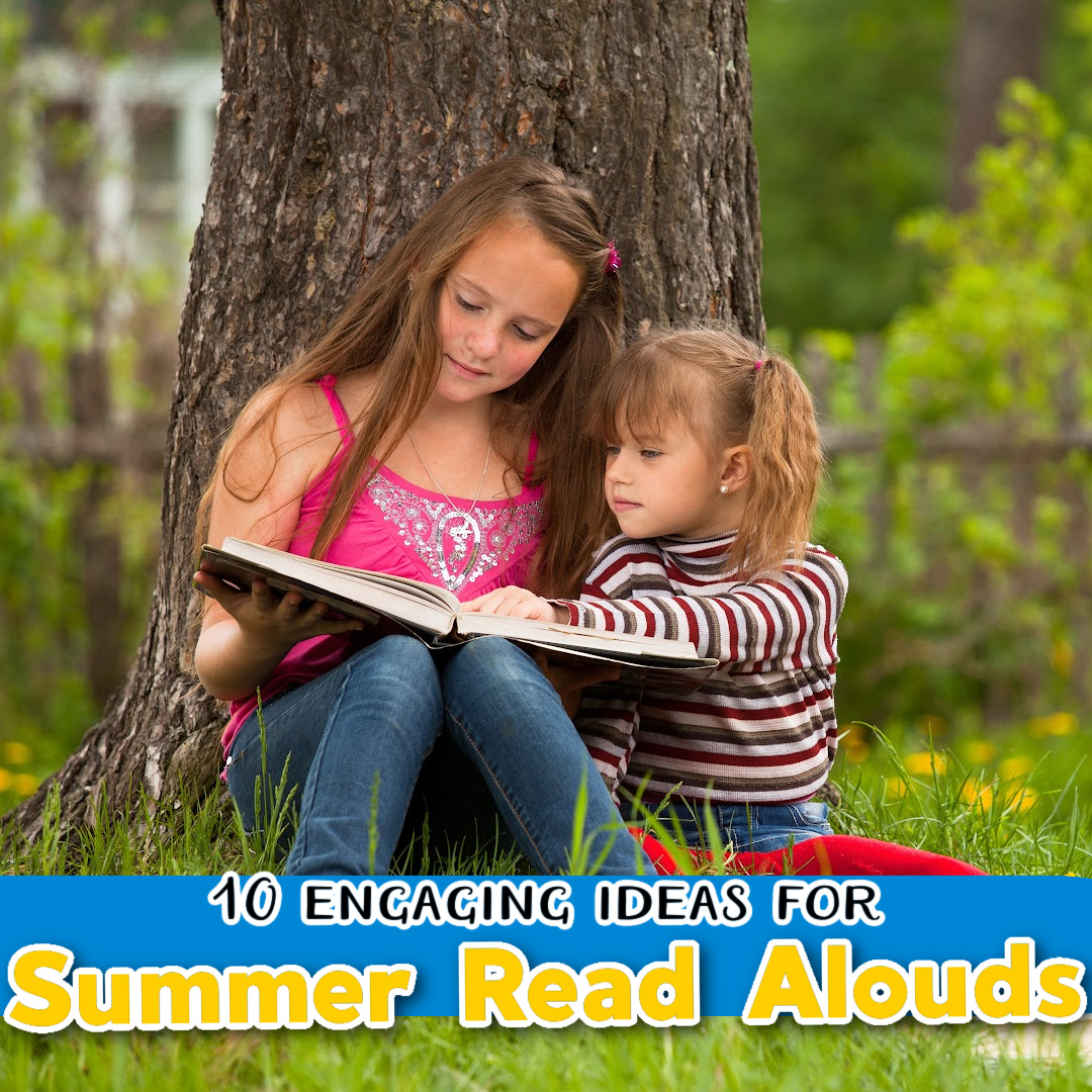 10 Engaging Summer Read Alouds for Kids